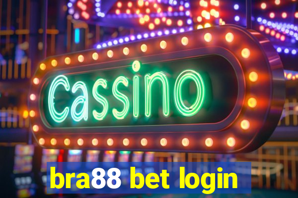 bra88 bet login